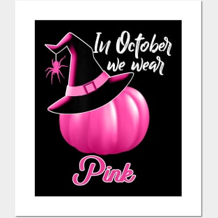 October wear pink halloween witch pumpkin breast cancer Posters and Art